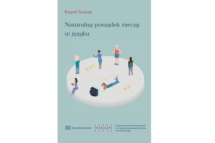 Okładka publikacji w kolorze niebieskim przedstawiająca zegar. W miejscach cyfr stoją ludzie. Okładka publikacji pt. Naturalny porządek rzeczy w języku.