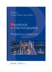 Ok,ladka publikacji Prezydencja w Unii Europejskiej. Perspektywa praktyczna